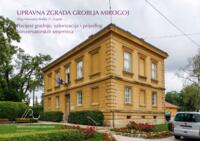Upravna zgrada groblja Mirogoj (Aleja Hermanna Bolléa 27, Zagreb) : povijest gradnje, valorizacija i prijedlog konzervatorskih smjernica