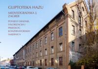 prikaz prve stranice dokumenta Gliptoteka HAZU (Medvedgradska 2, Zagreb). Povijest gradnje, valorizacija i prijedlog konzervatorskih smjernica