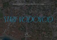 prikaz prve stranice dokumenta Zgrada starog vodovoda u Splitu : Integralna konzervatorsko-muzeološka studija zgrade starog vodovoda